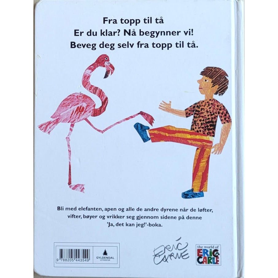 Carle, Eric: Fra topp til tå