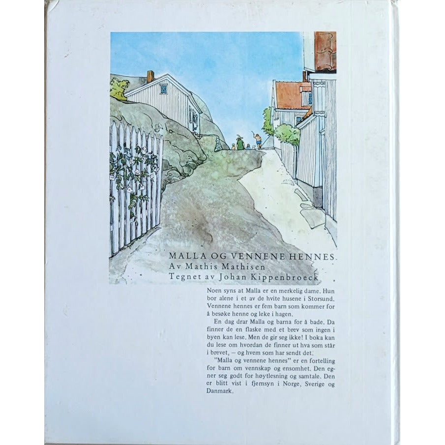 Mathisen, Mathis: Malla og vennene hennes
