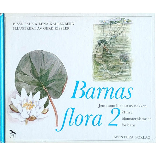 Barnas flora 2 - brukte bøker av Bisse Falk og Lena Kalleberg
