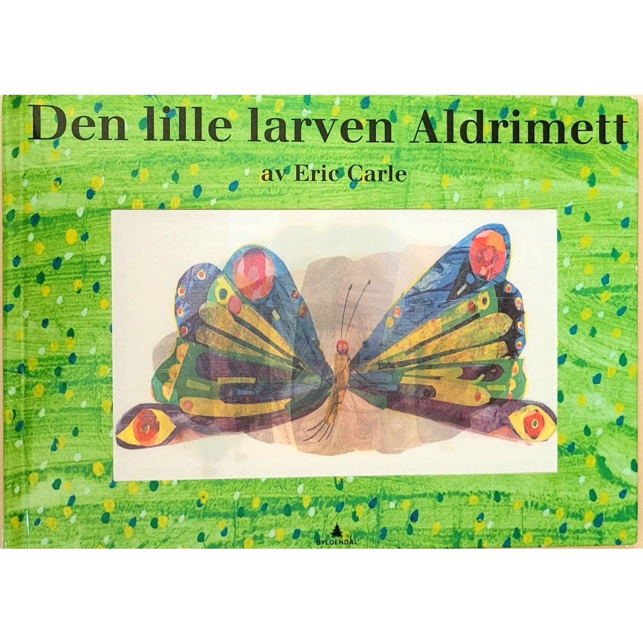 Den Lille Larven Aldrimett Brukte B ker Av Eric Carle Inventaret den-lille-larven-aldrimett-brukte-b-ker-av-eric-carle-inventaret