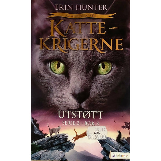 Hunter, Erin: Utstøtt - Kattekrigerne serie 3 - bok 3