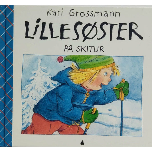 Grossmann, Kari: Lillesøster på skitur