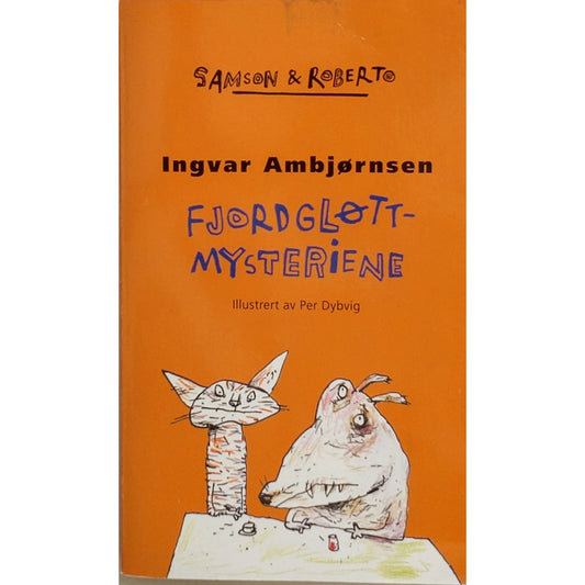Fjordgløtt-mysteriene - Samson & Roberto 1-3, brukte bøker av Ingvar Ambjørnsen