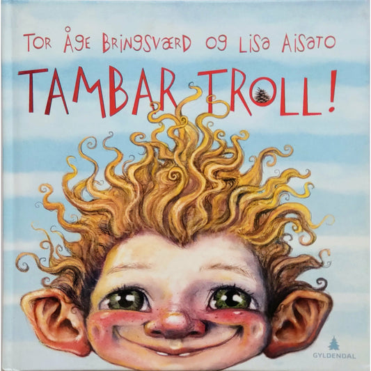 Tambar Troll, brukte bøker av Tor Åge Bringsværd og Lisa Aisato