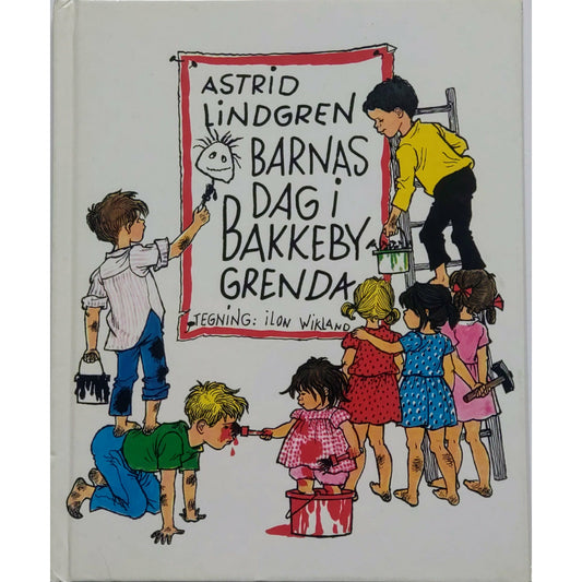Lindgren, Astrid: Barnas dag i Bakkebygrenda
