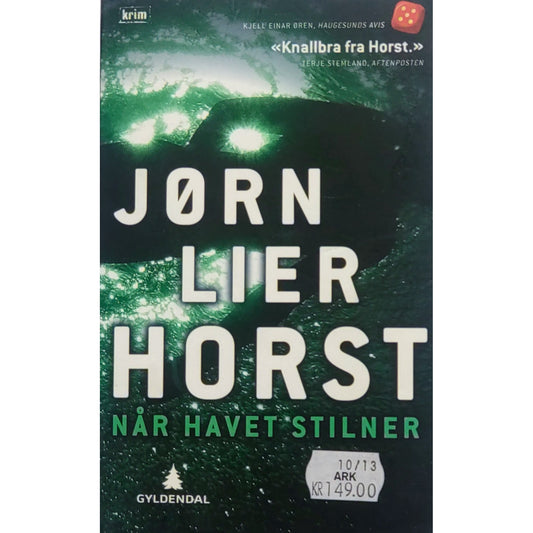 Horst, Jørn Lier: Når havet stilner - William Wisting 3
