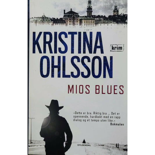 Mios blues (Martin Benner 2), brukte bøker av Kristina Ohlsson