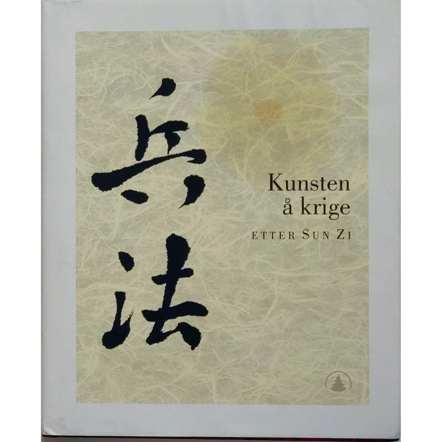 Etter Sun Zi: Kunsten å krige
