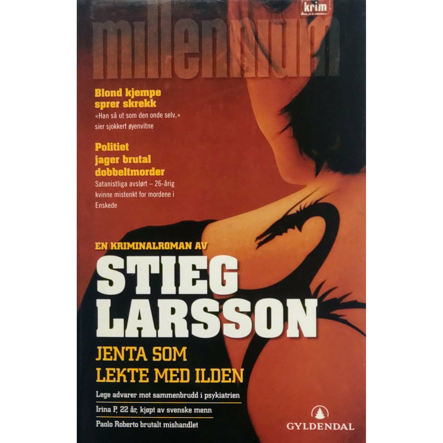 Larsson, Stieg: Jenta som lekte med ilden - Millennium 2
