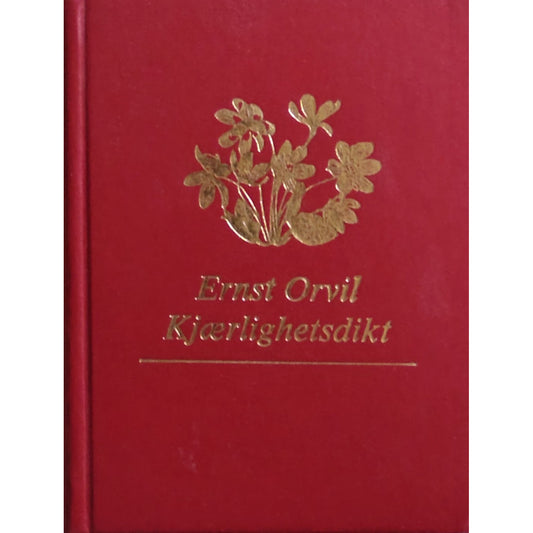 Ernst Orvil: Kjærlighetsdikt. Brukte bøker