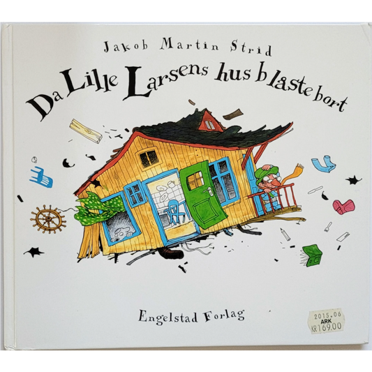 Da Lille Larsens hus blåste bort, brukte bøker av Jakob Martin Strid