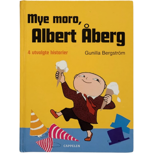  Mye moro, Albert Åberg. Brukte bøker av Gunilla Bergström