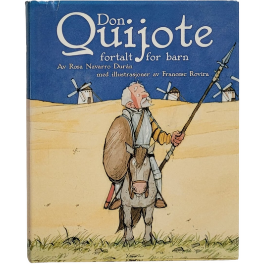 Durán, Rosa Navarro: Don Quijote fortalt for barn