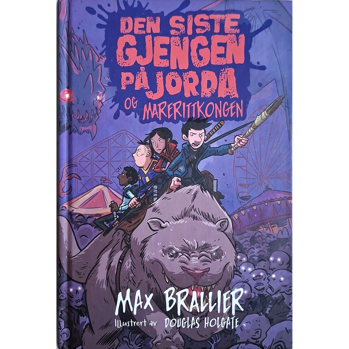Den siste gjengen på jorda (3) og marerittkongen, brukte barnebøker av Max Brallier