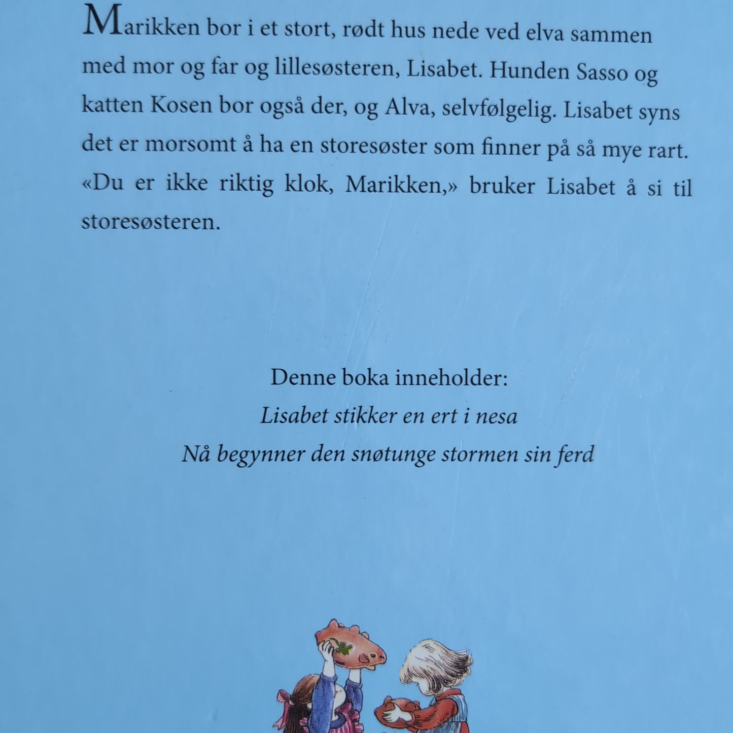 Lindgren, Astrid: Marikken og Lisabet på Junibakken