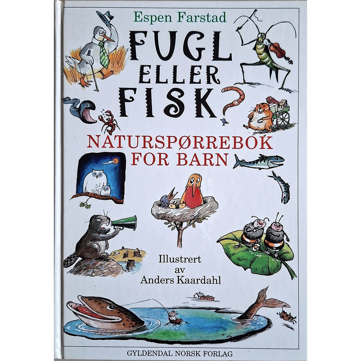 Fugl eller fisk? Naturspørrebok for barn, brukte bøker av Espen Farstad
