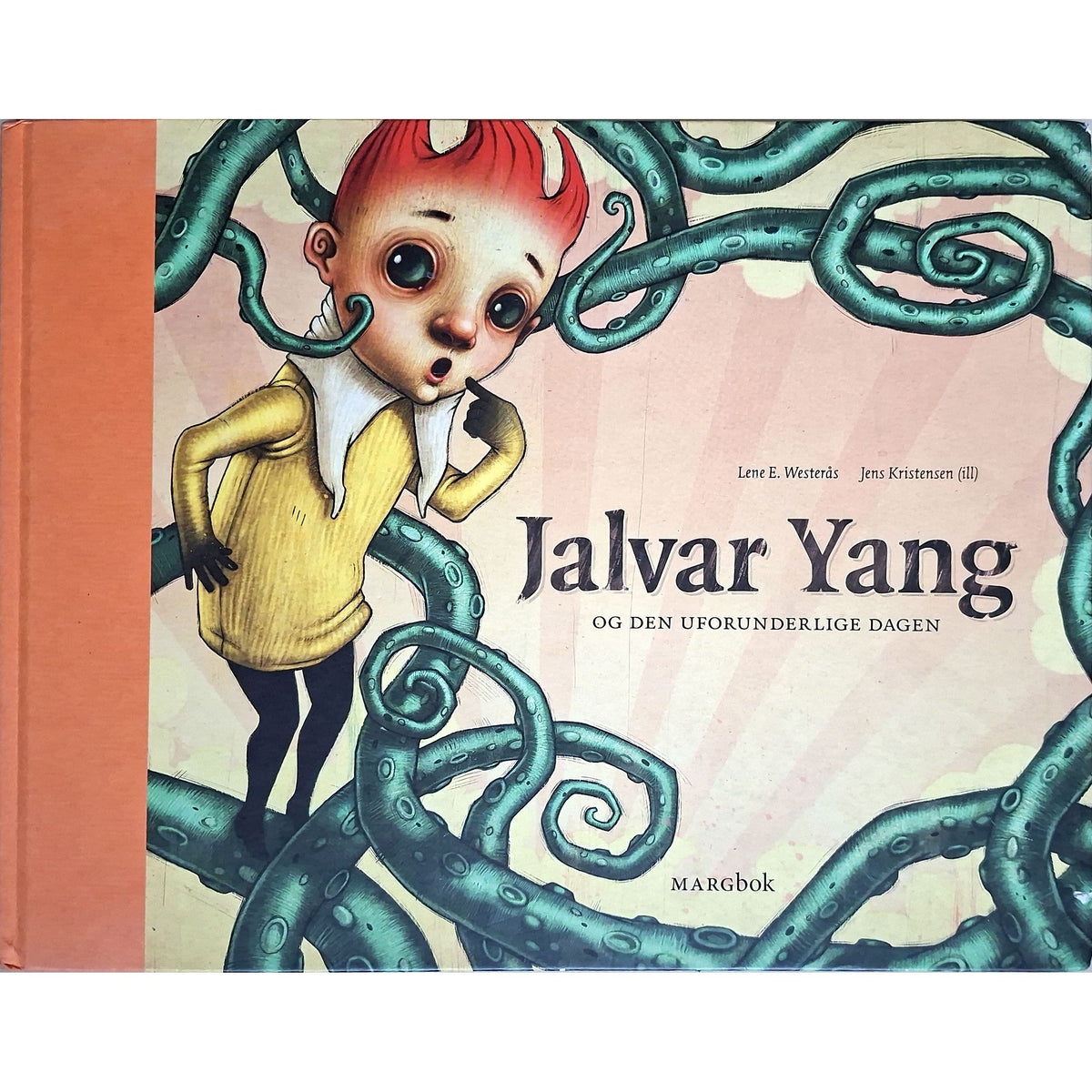 Jalvar Yang og den uforunderlige dagen, brukte bøker av Lene E. Westerås