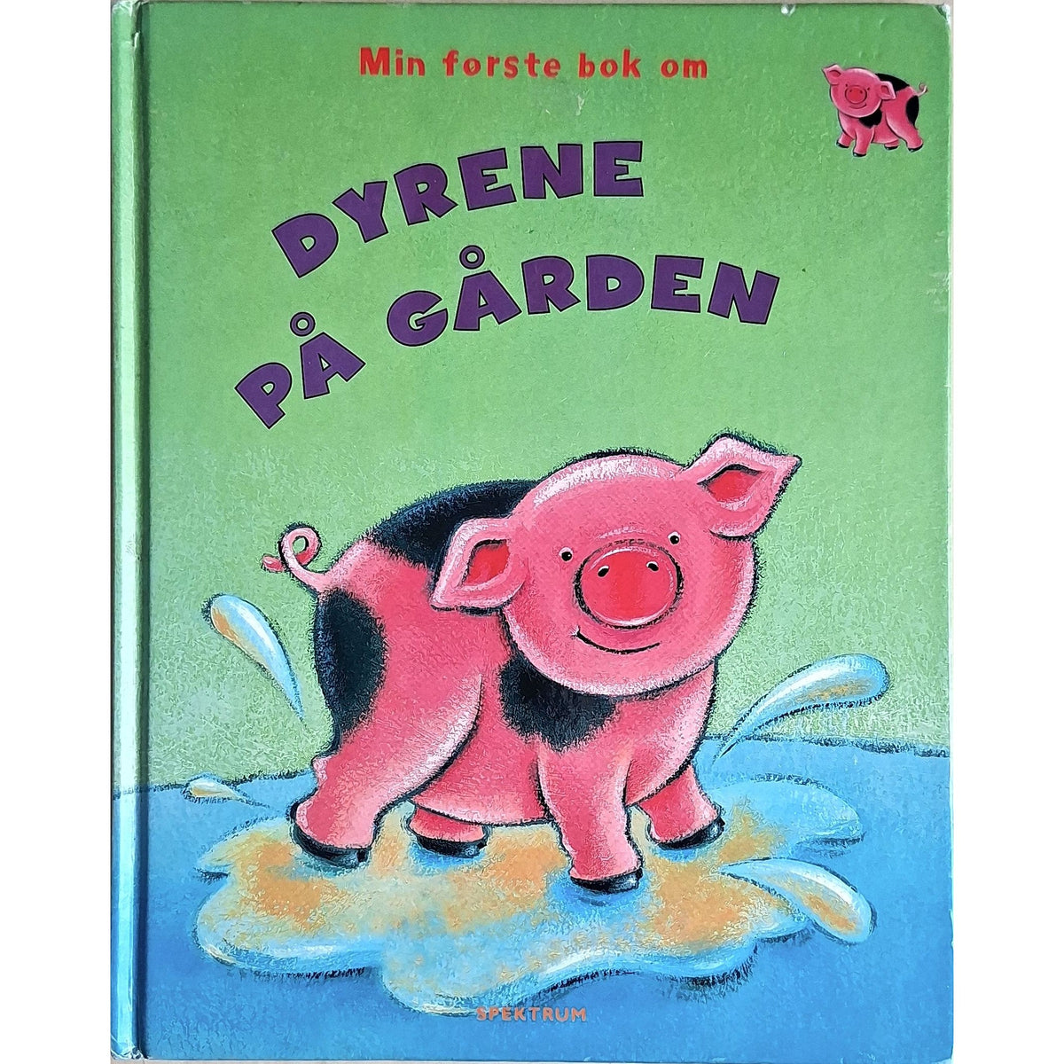 Min første bok om dyrene på gården, brukte bøker
