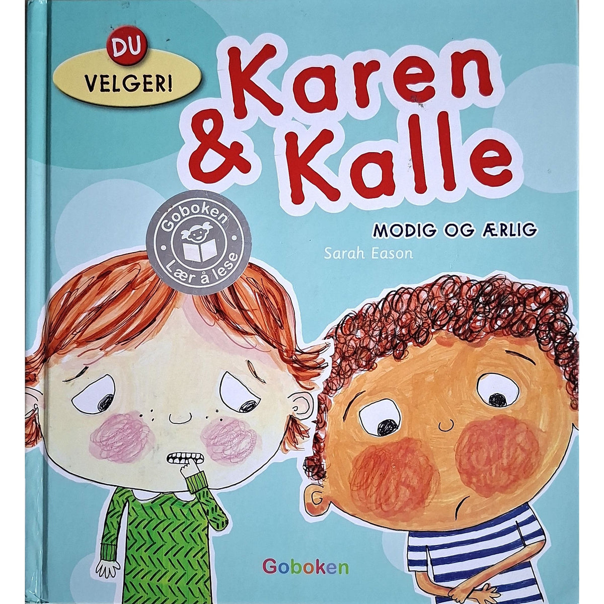 Karen & Kalle - Modig og ærlig, brukte bøker av Sarah Eason