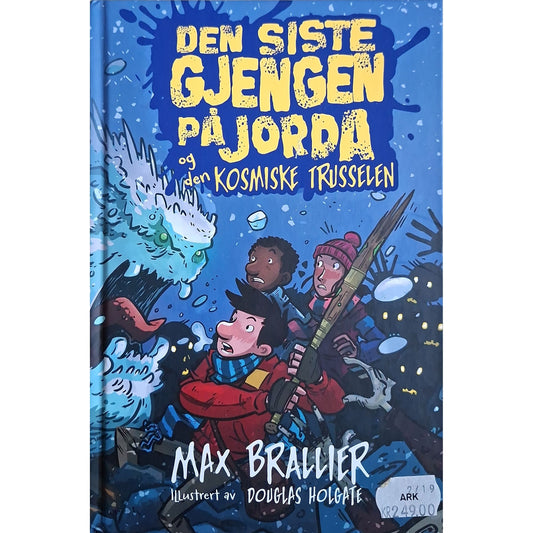Den siste gjengen på jorda (4) og den kosmiske trusselen, brukte barnebøker av Max Brallier