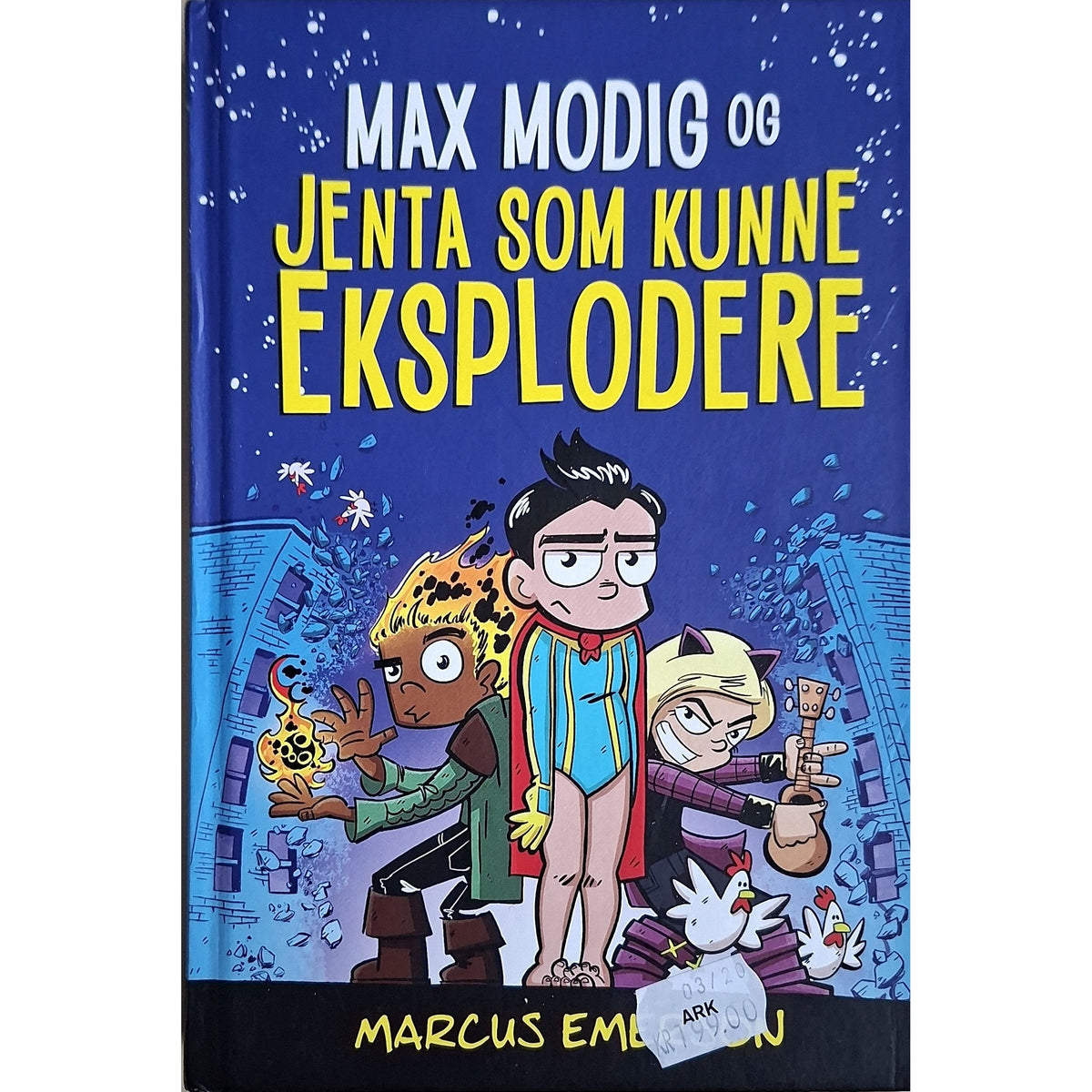 Max Modig og jenta som kunne eksplodere, brukte bøker av Marcus Emerson