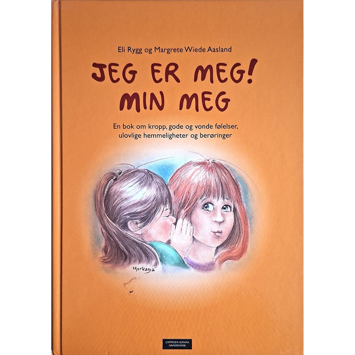 Jeg er meg! Min meg, brukte bøker av Eli Rygg