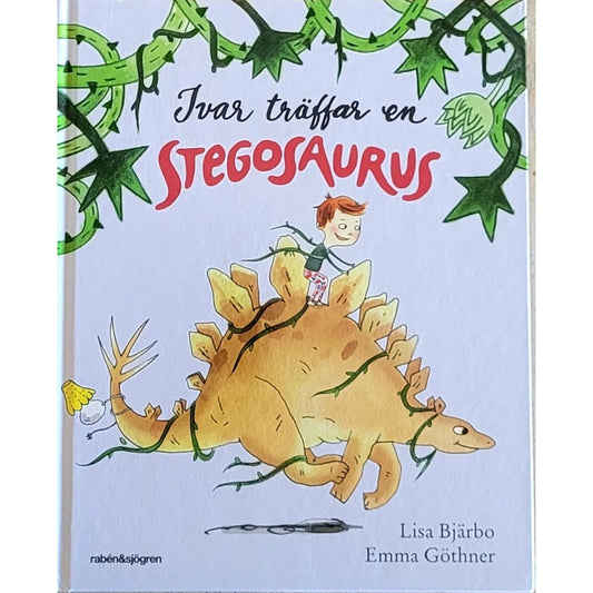Ivar träffer en stegosaurus, brukte bøker av Lisa Bjärbo