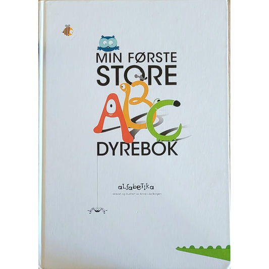 Min første store ABC dyrebok - Brukte bøker av Anne-Lise Borgen