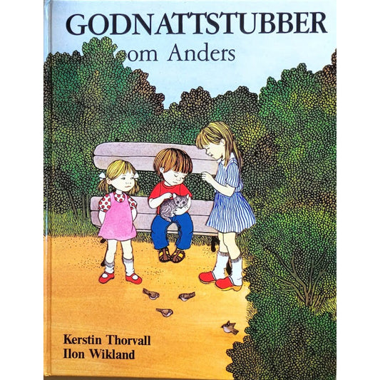 Godnattstubber om Anders, brukte bøker av Kerstin Thorvall og Ilon Wikland