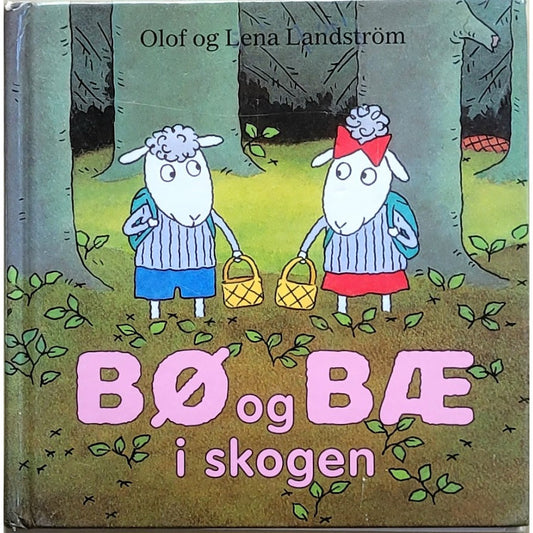 Bø og Bæ i skogen, brukte bøker av Olof og Lena Landström
