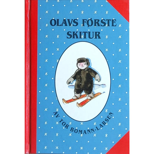 Olavs første skitur - Brukte bøker av Tor Bomann-Larsen