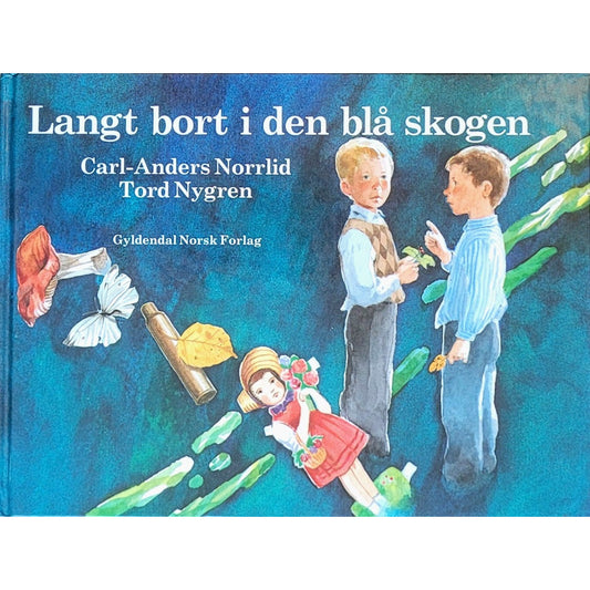 Langt bort i den blå skogen, brukte bøker av Carl-Anders Norrlid og Tord Nygren