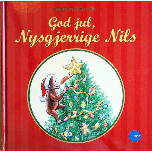 God jul, Nysgjerrige Nils, brukte bøker av Margret & H.A. Rey