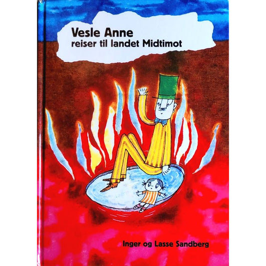 Vesle Anne reiser til landet Midtimot, brukt bøker av Inger og Lasse Sandberg