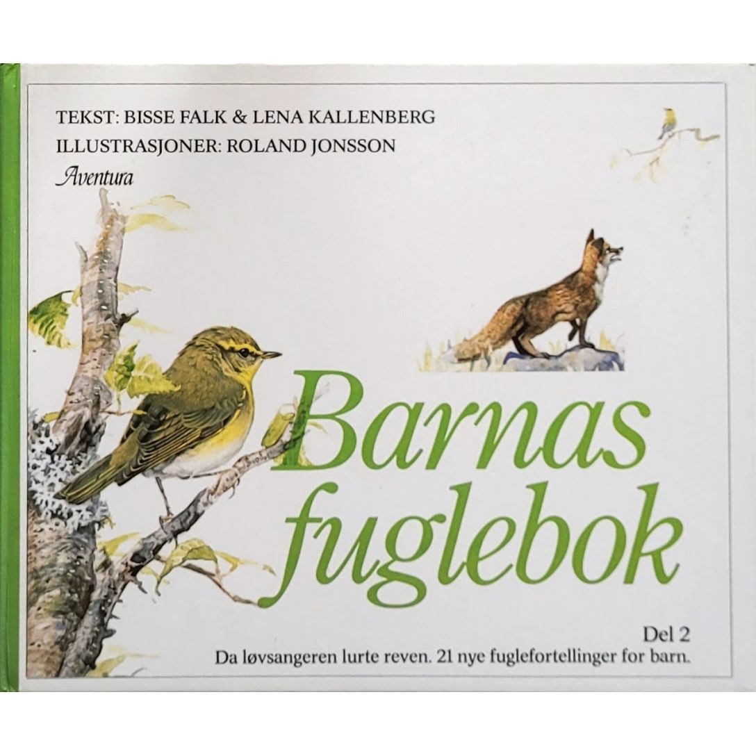 Barnas fuglebok Del 2 - brukte bøker av Bisse Falk og Lena Kalleberg