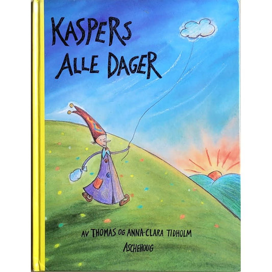 Kaspers alle dager, bukte bøker av Thomas og Anna-Clara Tidholm
