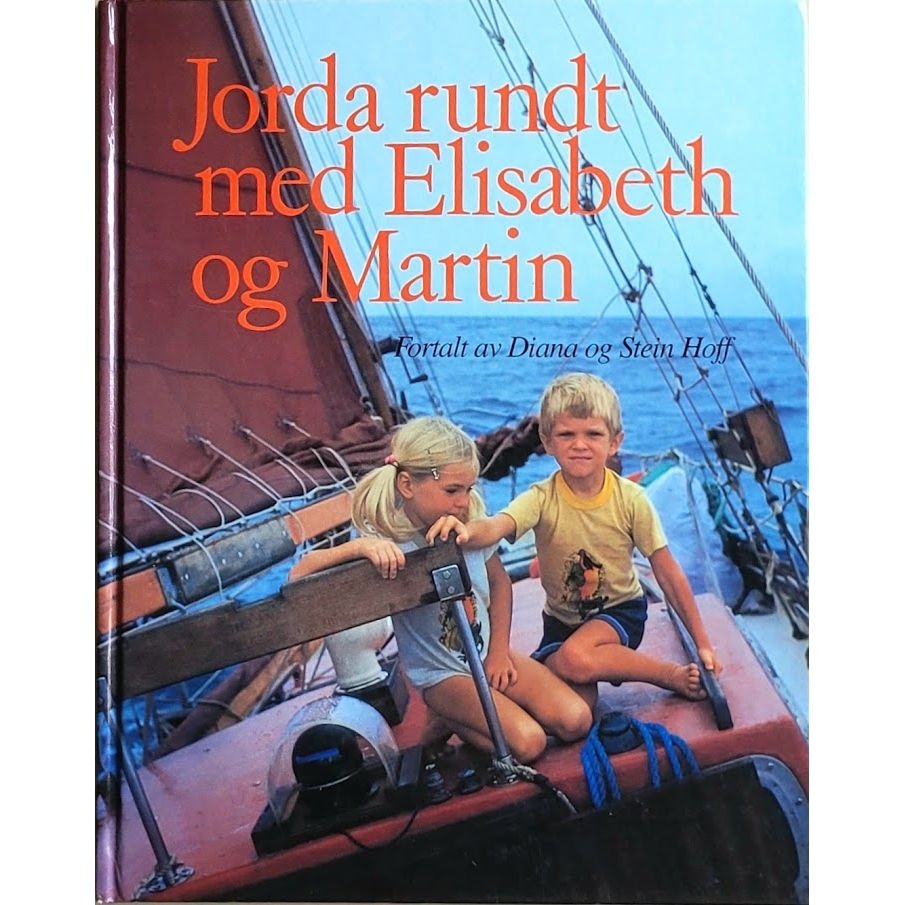 Jorda rundt med Elisabeth og Martin, bukte bøker av Diana og Stein Hoff