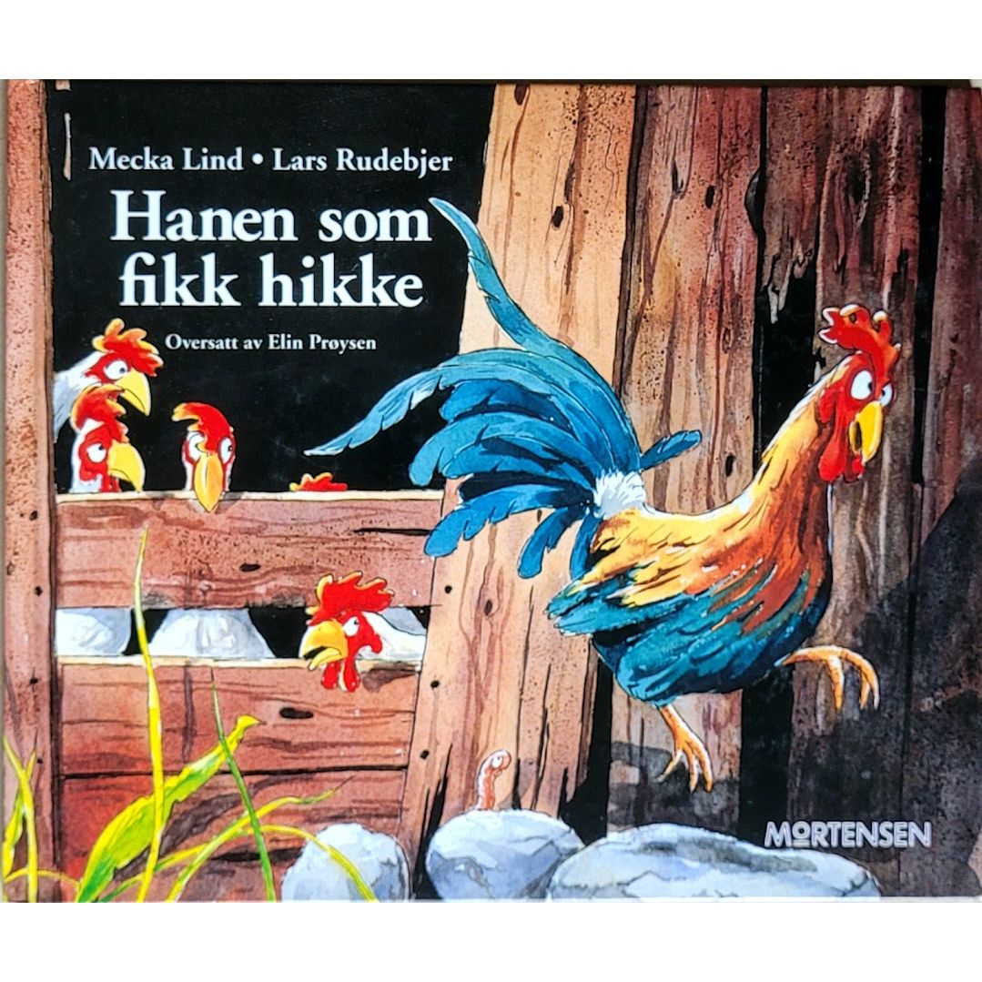 Hanen som fikk hikke, brukte bøker av Mecka Lind og Lars Rudebjer
