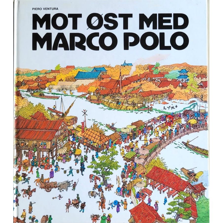 Mot øst med Marco Polo, brukte bøker av Piero Ventura