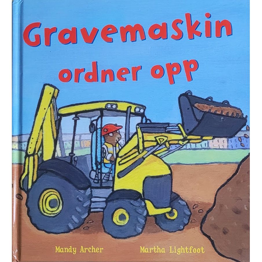 Gravemaskin ordner opp, brukte bøker av Mandy Arcer