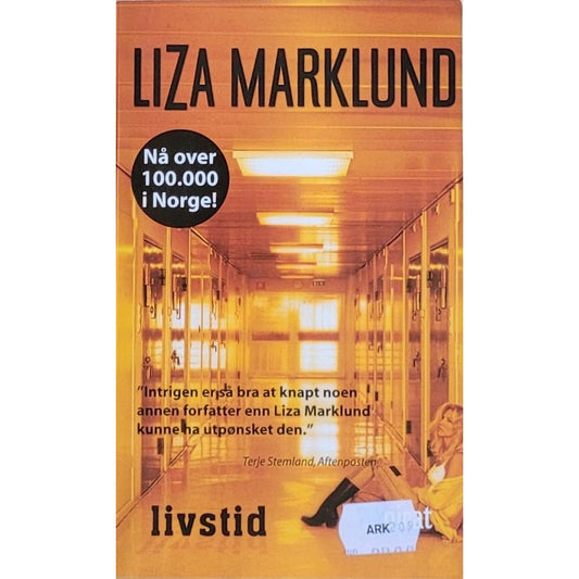 Annika Bengtzon 7 - Livstid, brukte bøker av Liza Marklund