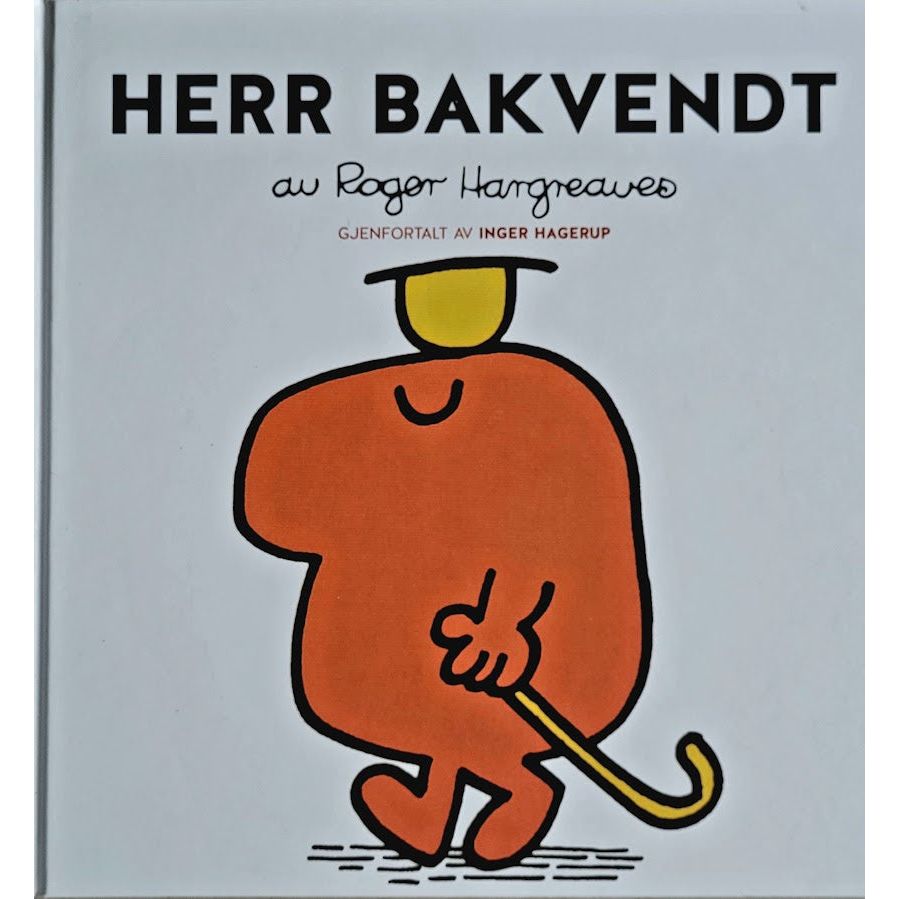 Herr Bakvendt, brukte bøker av Roger Hargreaves og Inger Hagerup
