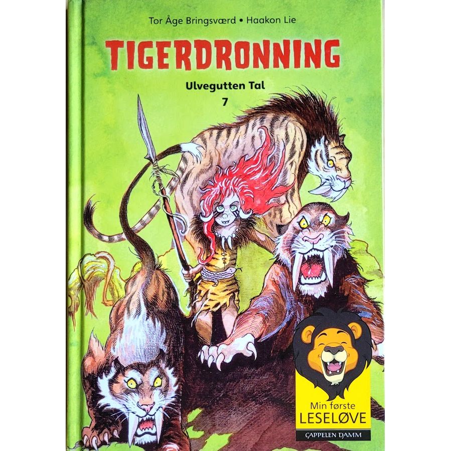 Bringsværd, Tor Åge: Ulvegutten Tal 7 - Tigerdronning