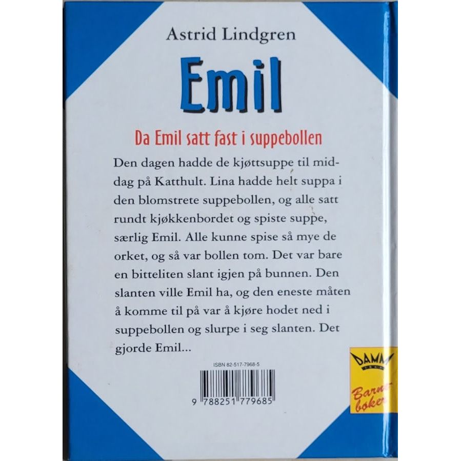 Lindgren, Astrid: Da Emil satt fast i suppebollen