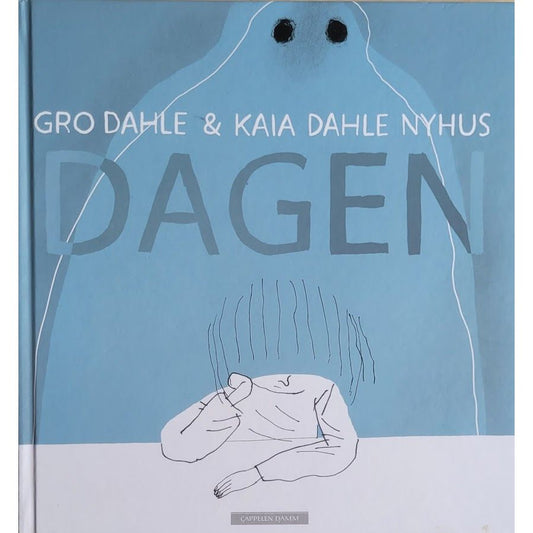 Dagen, brukte bøker av Gro Dahle og Kaia Dahle Nyhus