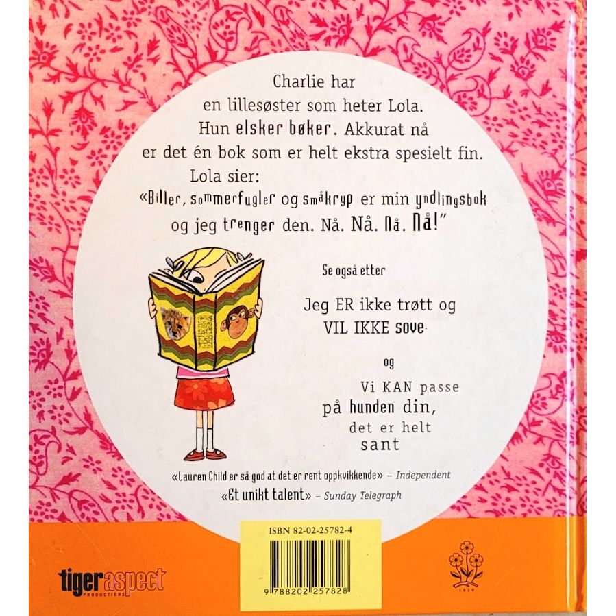 Child, Lauren: Charlie og Lola - Men unnskyld meg, det er min bok