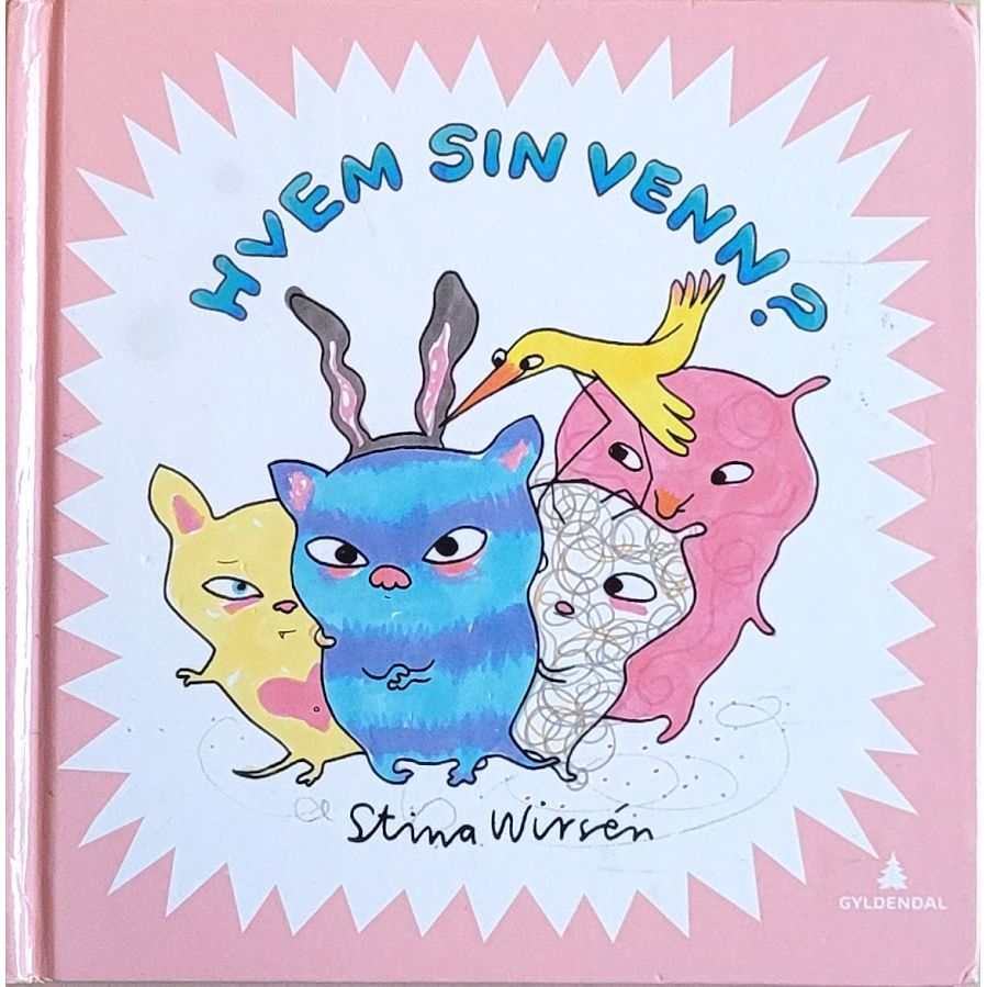 Hvem sin venn? - Brukte barnebøker av Stina Wirsén