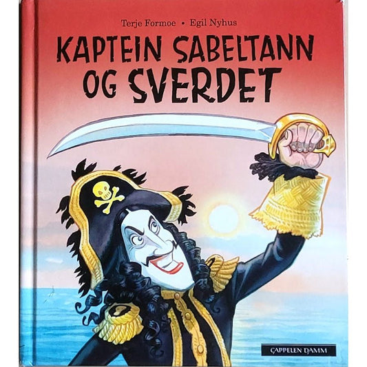 Kaptein Sabeltann og sverdet, brukte bøker av Terje Formoe og Egil Nyhus