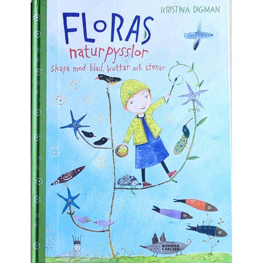 Floras naturpysslor, brukte bøker av Kristina Digman
