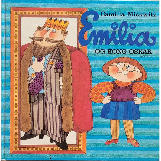 Emilia og kong Oskar, brukte bøker av Camilla Mickwitz